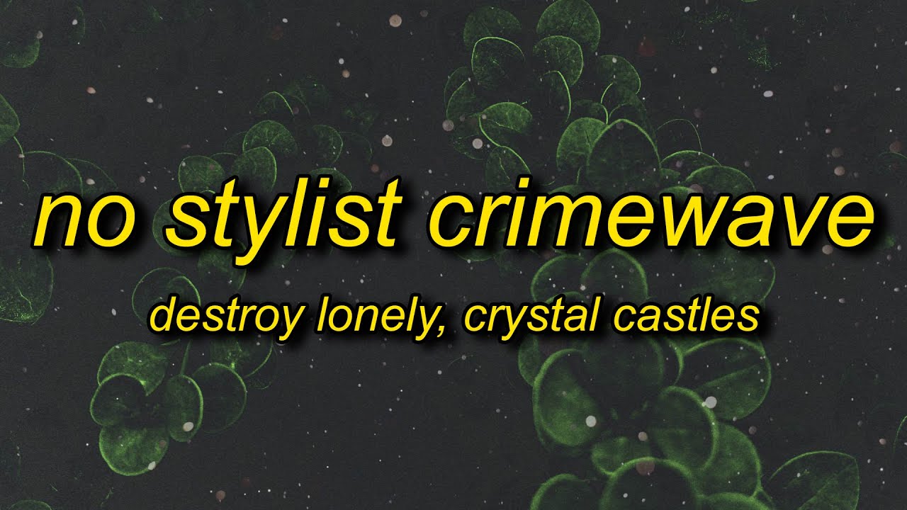 Destroy Lonely - NOSTYLIST x Crimewave (Lyrics) TikTok Remix | b i wake up no stylist