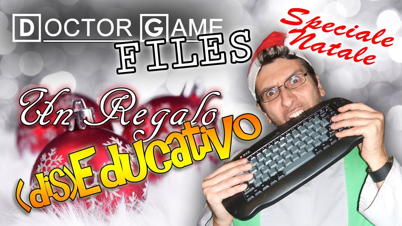 Doctor Game FILES: Un Regalo (dis)Educativo feat. FaviJ - Speciale Natale