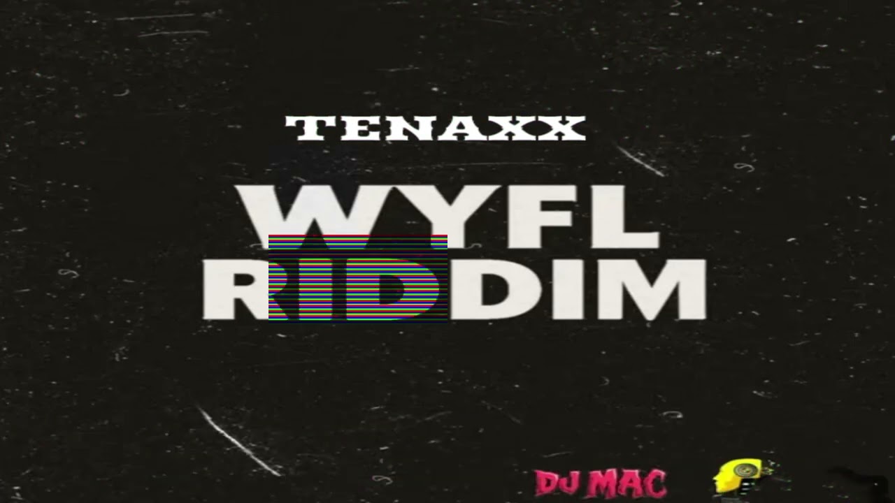 Tenaxx - MP3 (Official Audio) DJ MAC, Crashdummy WYFL Riddim