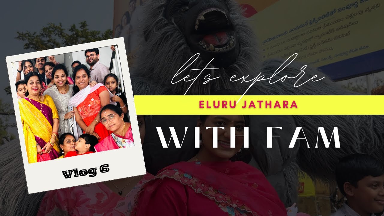 Eluru jathara || fun with family❤️|| vlog6