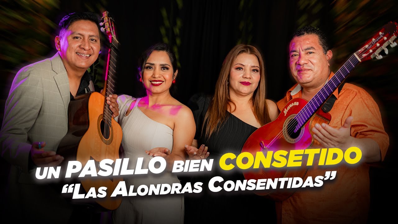 Pasillo ECUATORIANO, Las Alondras Consentidas (Janeth y Jomayra) en Cantando con El Viejo Lucho