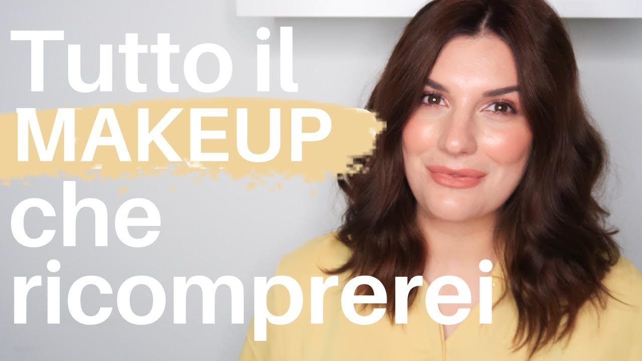 Tag : TUTTO IL MAKEUP CHE RICOMPREREI  || Federica Effe