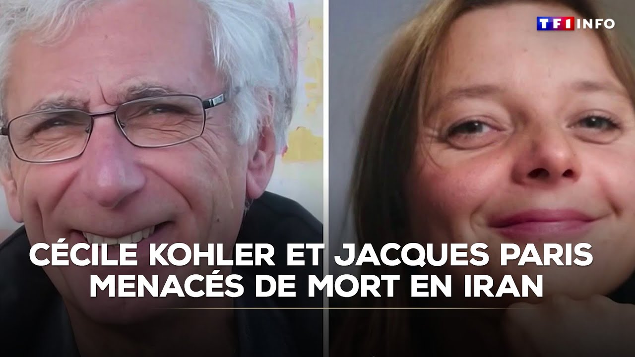 Accusés d'espionnage, Cécile Kohler et Jacques Paris menacés de mort en Iran｜TF1 INFO