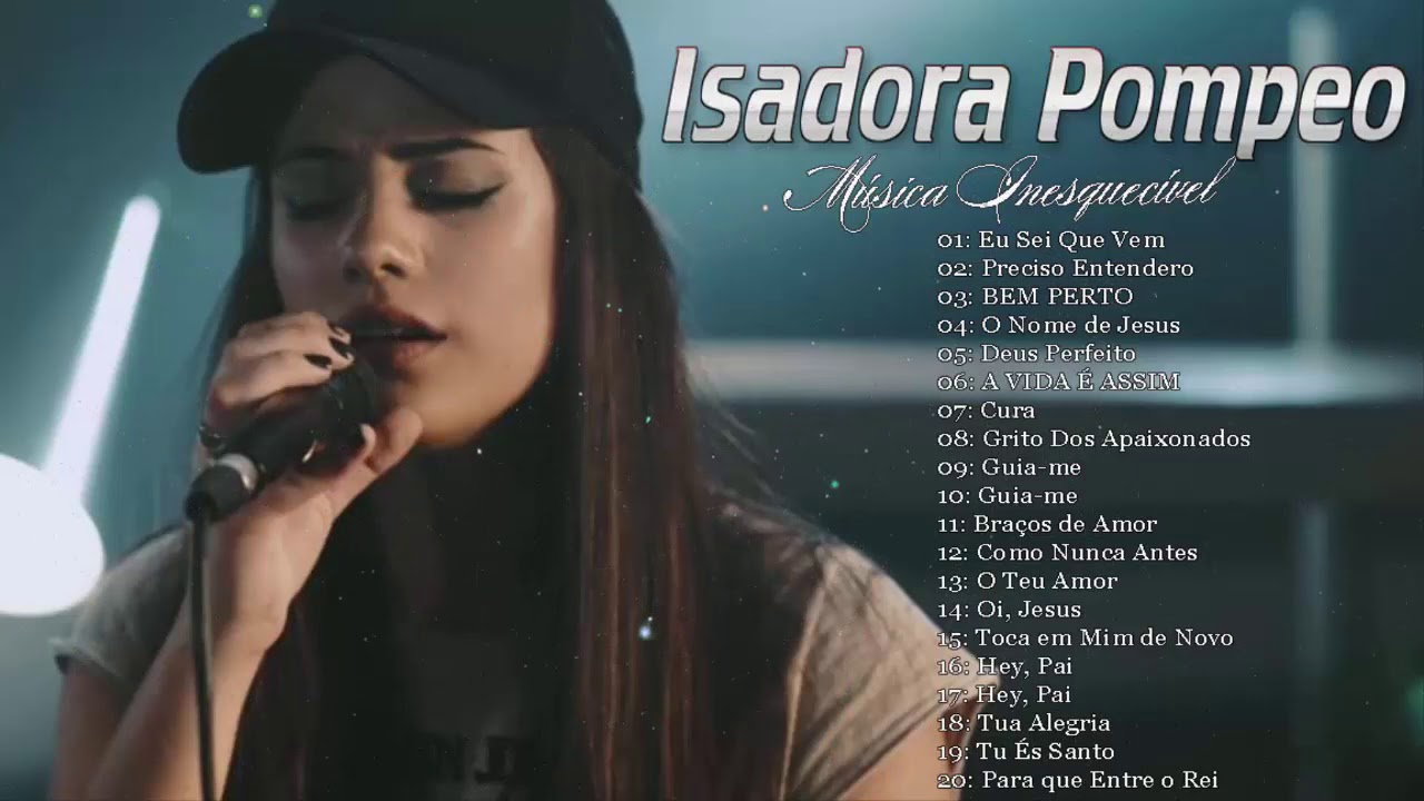 Isadora Pompeo As Melhores E Mais Tocadas 2020 - M&uacute;sica Gospel Top 20