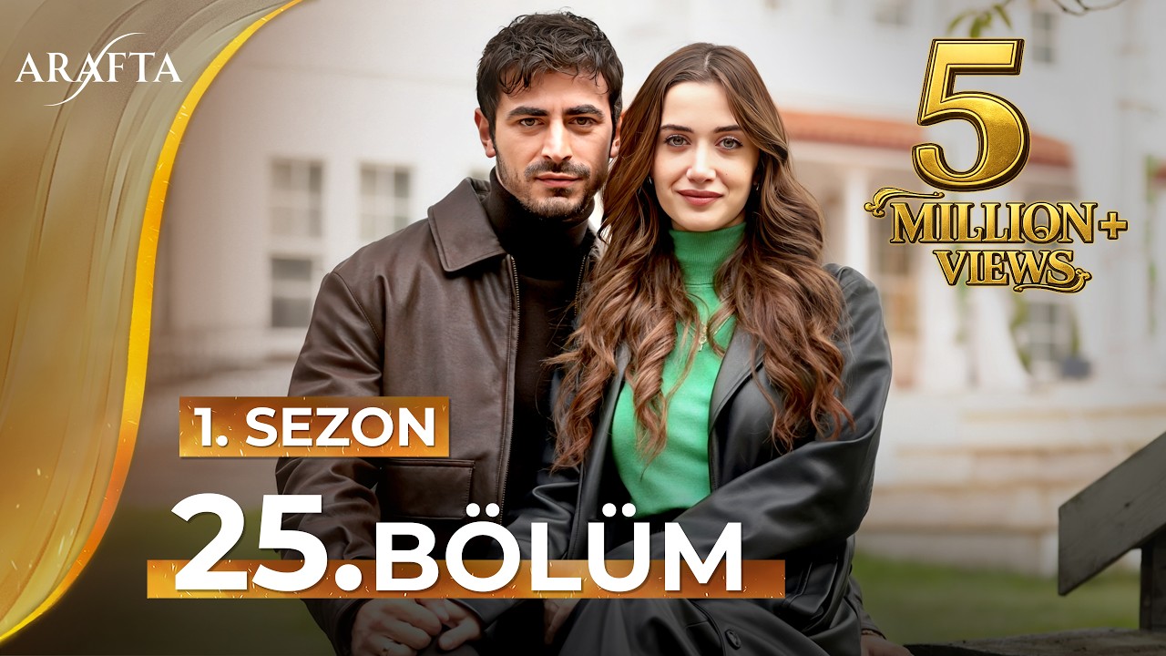 Серия 25 сериала «Арафта» | Мега-серия | Полная серия | турецкие сериалы @araftadizisi