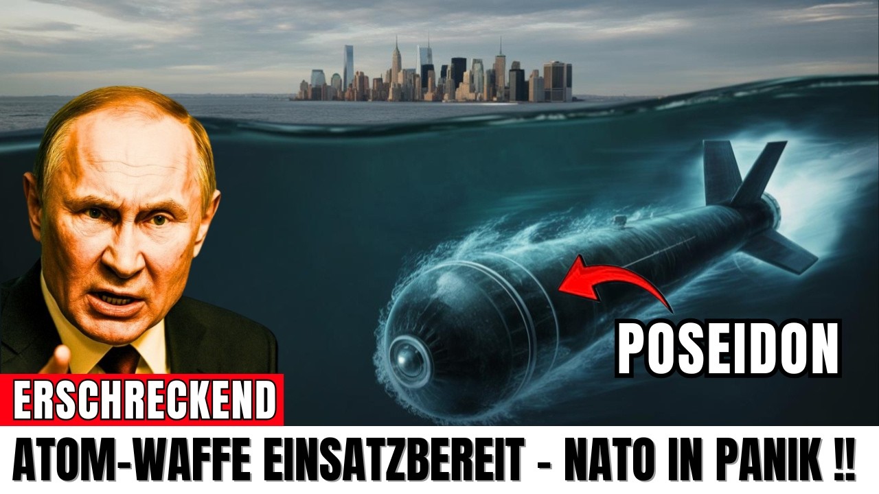 ENTHÜLLT! Putins POSEIDON - Die Nukleare Tsunami Waffe LÖSCHT New York und London in Minuten aus!