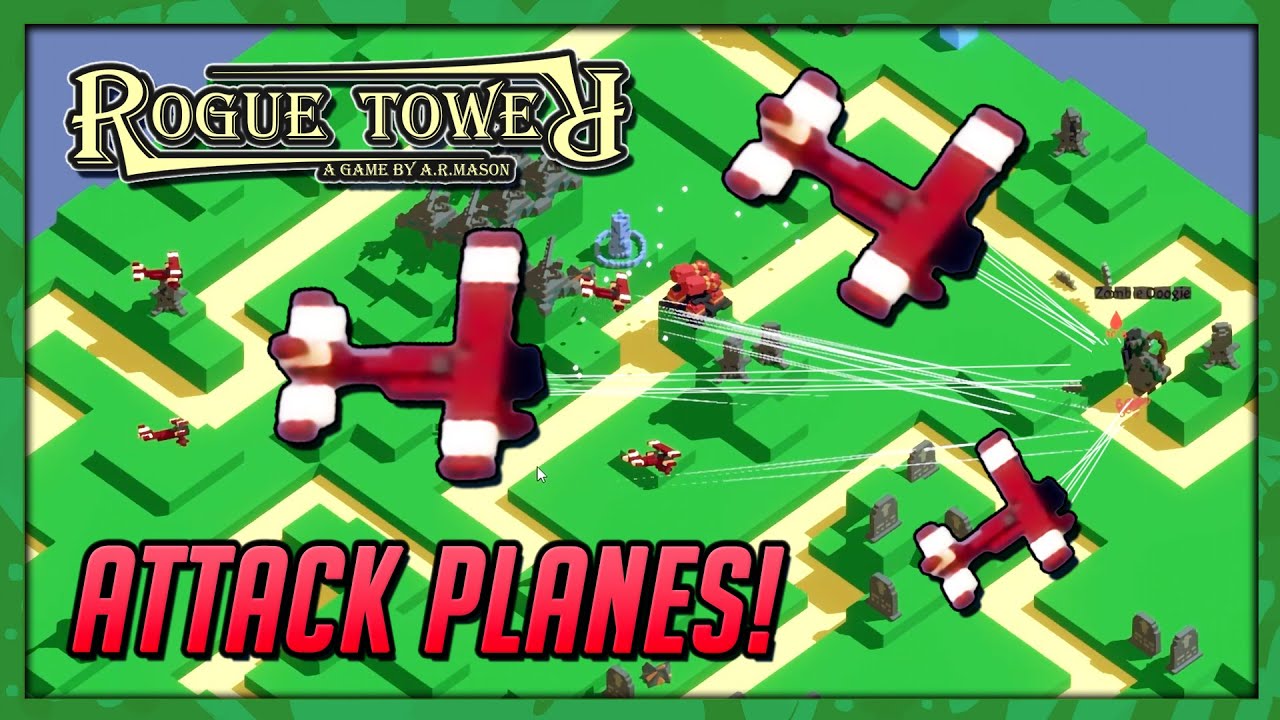 ATTACK PLANES ARE SO AWESOME! | Rogue Tower