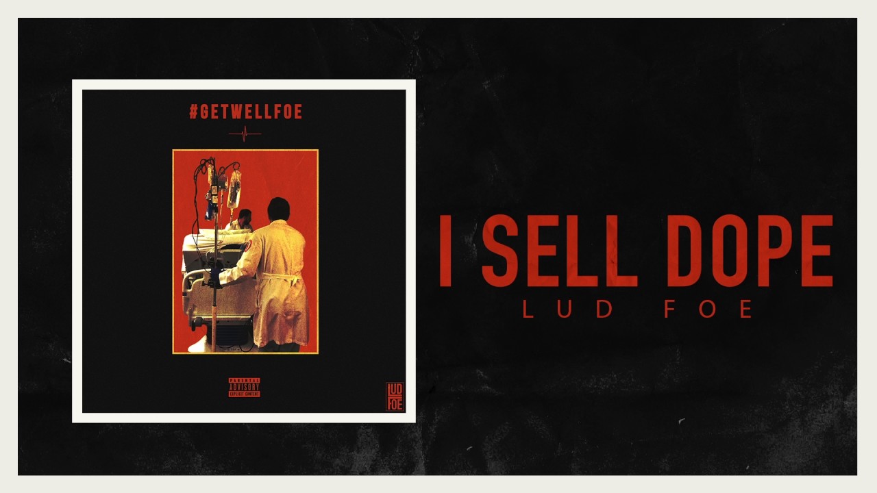 Lud Foe - I Sell Dope (Official Audio)