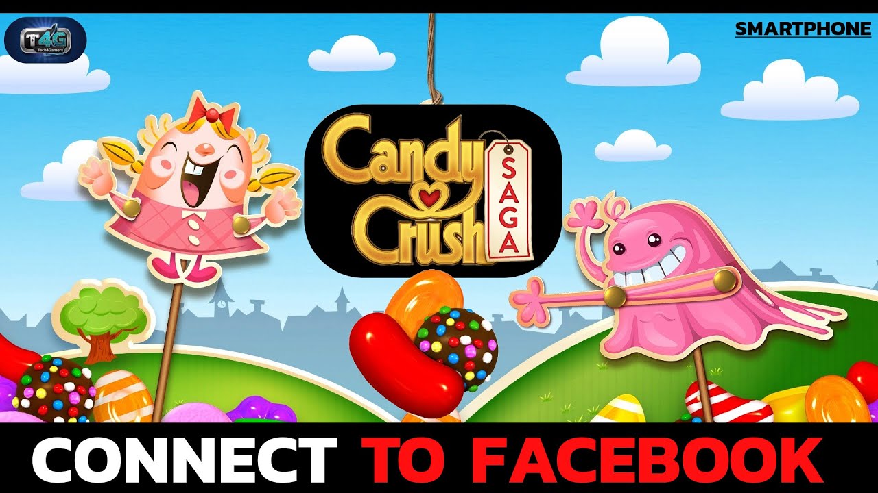How to Connect Candy Crush to Facebook in Minutes? Sync Candy Crush Saga with Facebook