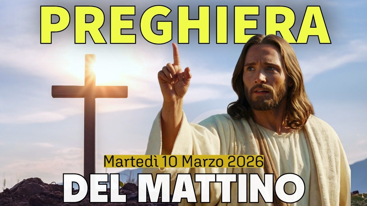 PREGHIERA DEL MATTINO🙏 LODI ❤️MARTEDÍ 10 MARZO 2026