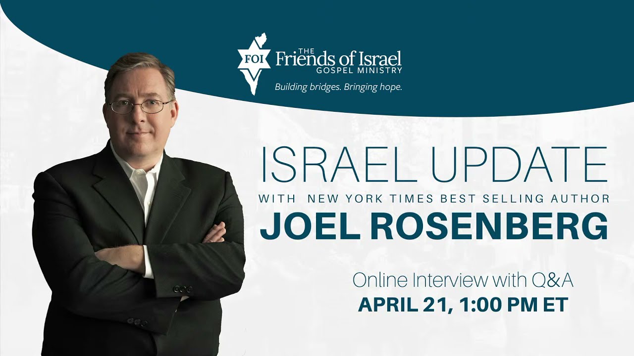 Israel Update with Joel Rosenberg