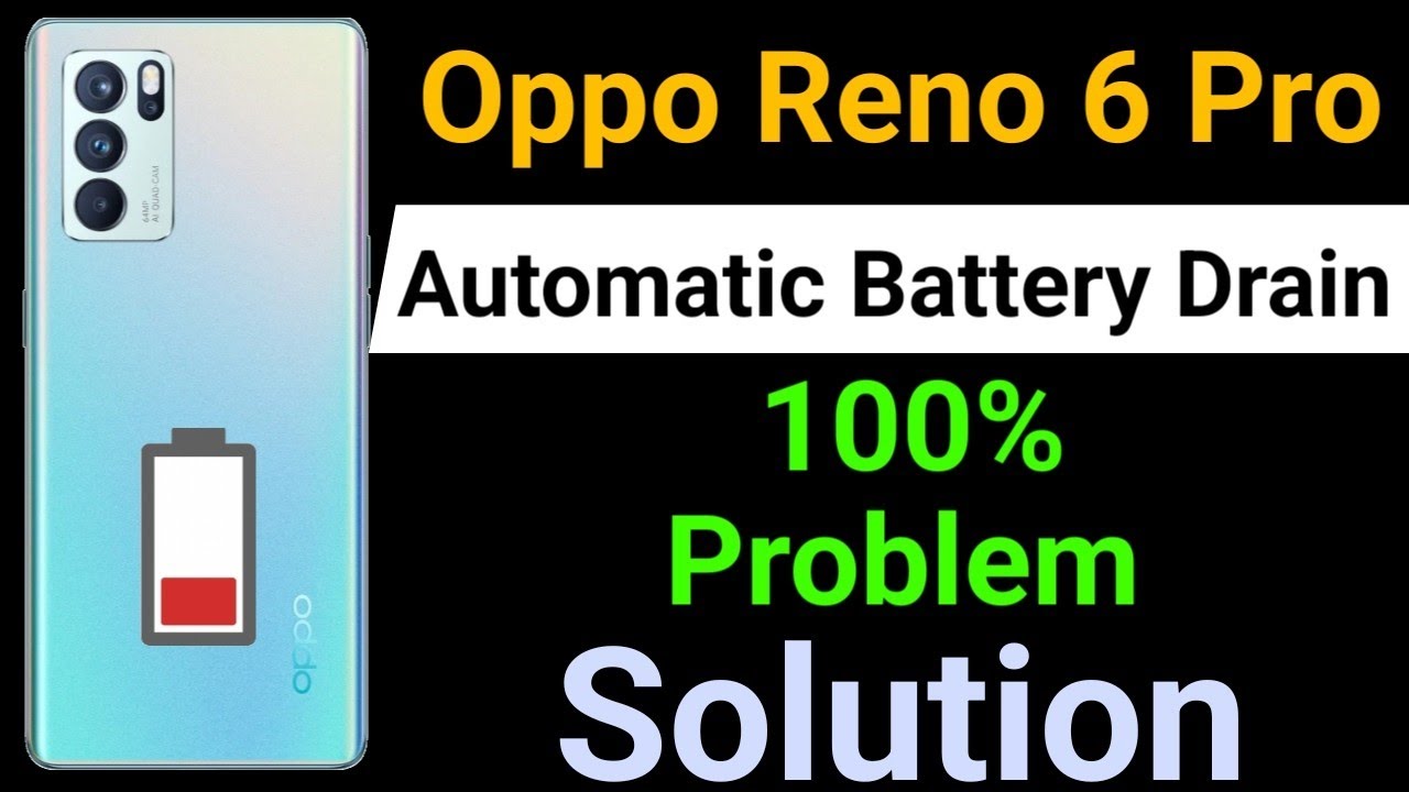 Oppo Reno 6 Pro 5G Battery Drain Problem | How To Solve Battery Drain Problem in Oppo Reno 6 Pro