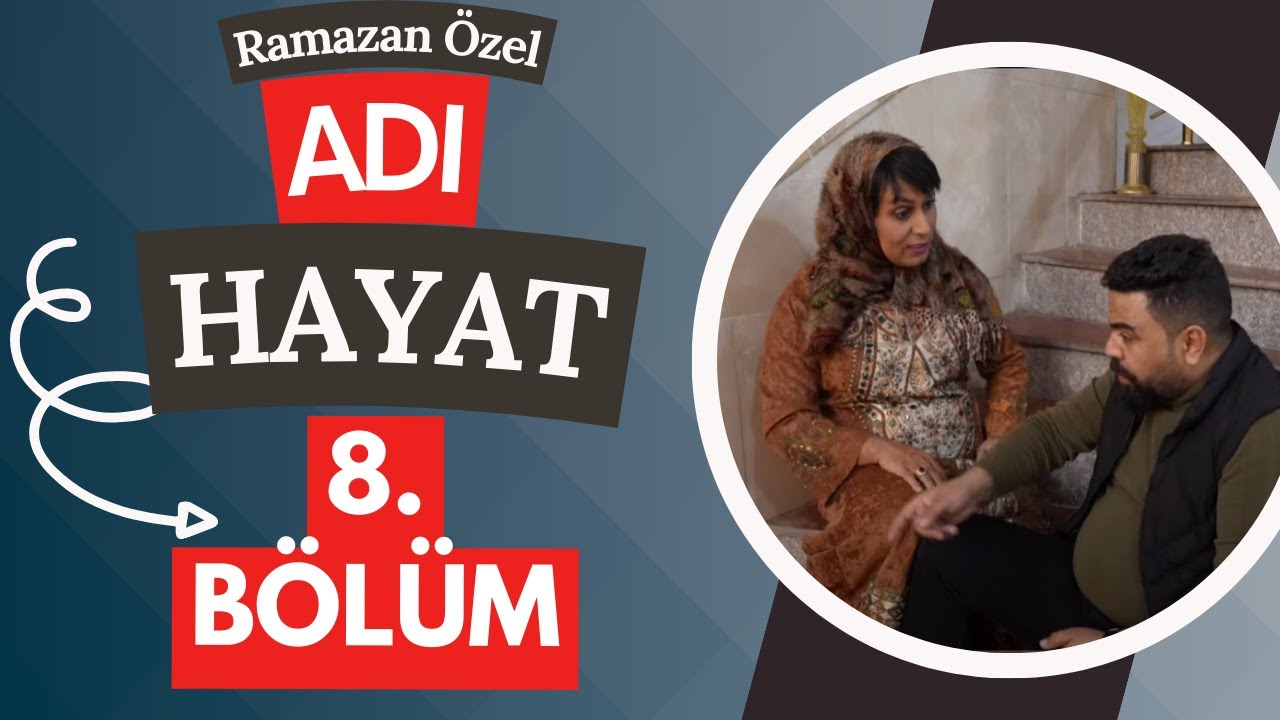 Adı Hayat - 8. Bölüm