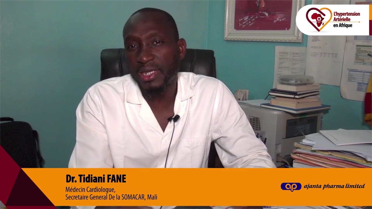 Dr Tidiani FANE Cardiologue  (Mali) parle de 