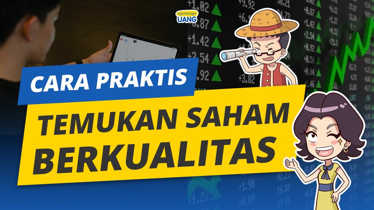 Cara Praktis Temukan Saham Berkualitas