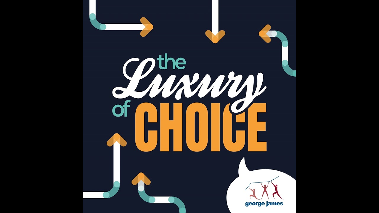 What is a Luxury of Choice?