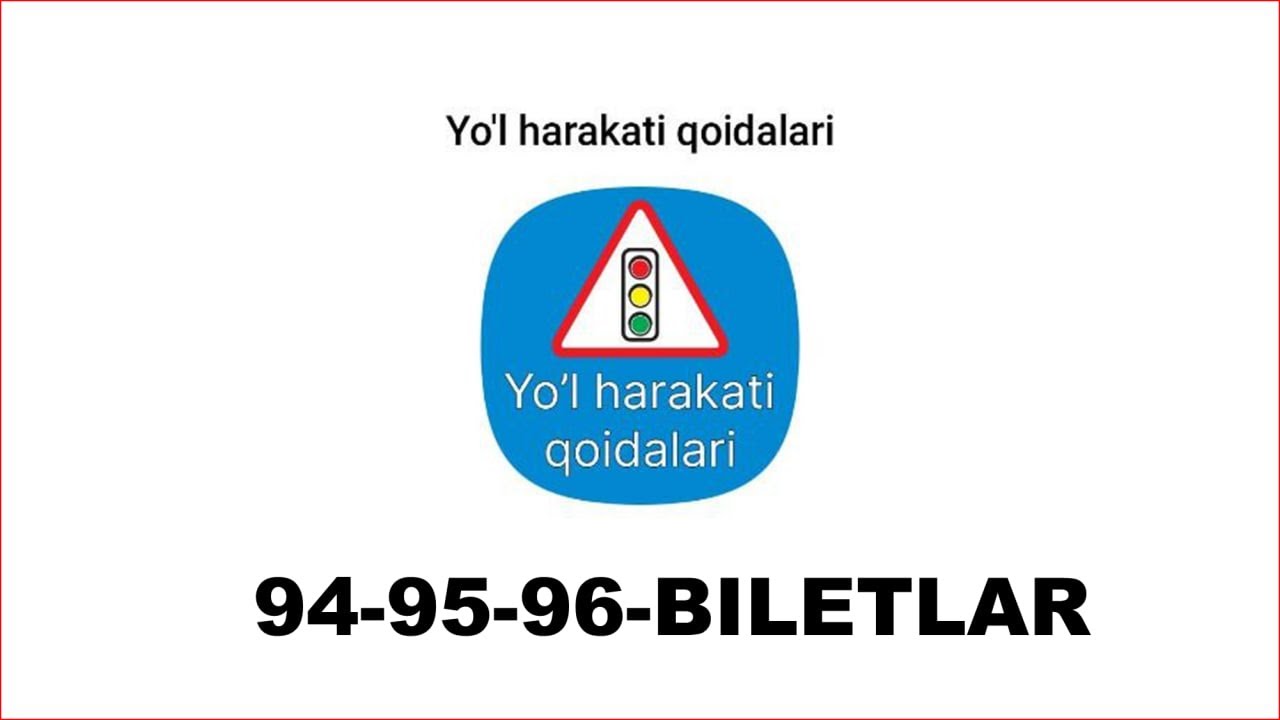 IMTIHON SAVOLLARI 94 95 96 biletlar