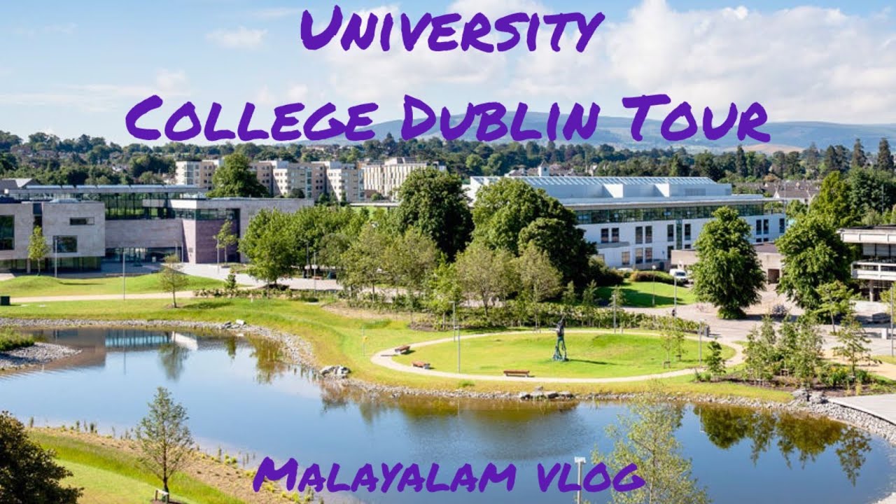 UCD Tour | university college Dublin Ireland | malayalam vlog