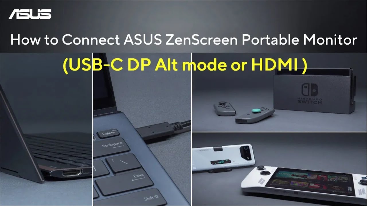 How to Connect ASUS ZenScreen Portable Monitor (USB-C DP Alt mode or HDMI )  | ASUS SUPPORT