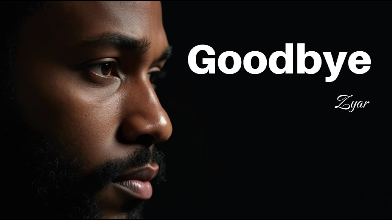 💔 GOODBYE (Official Audio) I Zyar