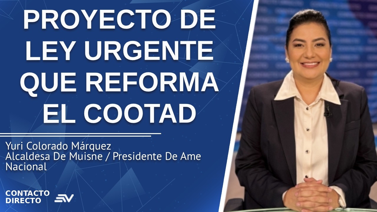 Proyecto De Ley Urgente Que Reforma El COOTAD - Entrevista con Yuri Colorado | Ecuavisa