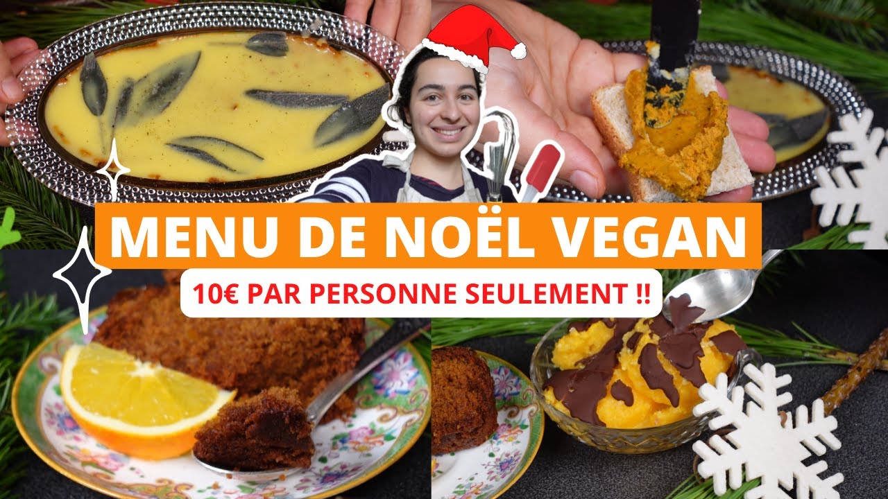 REPAS DE NOËL PETIT BUDGET : Moins de 10€ pour Entrée, Plat & Dessert I Facile, Rapide et Vegan