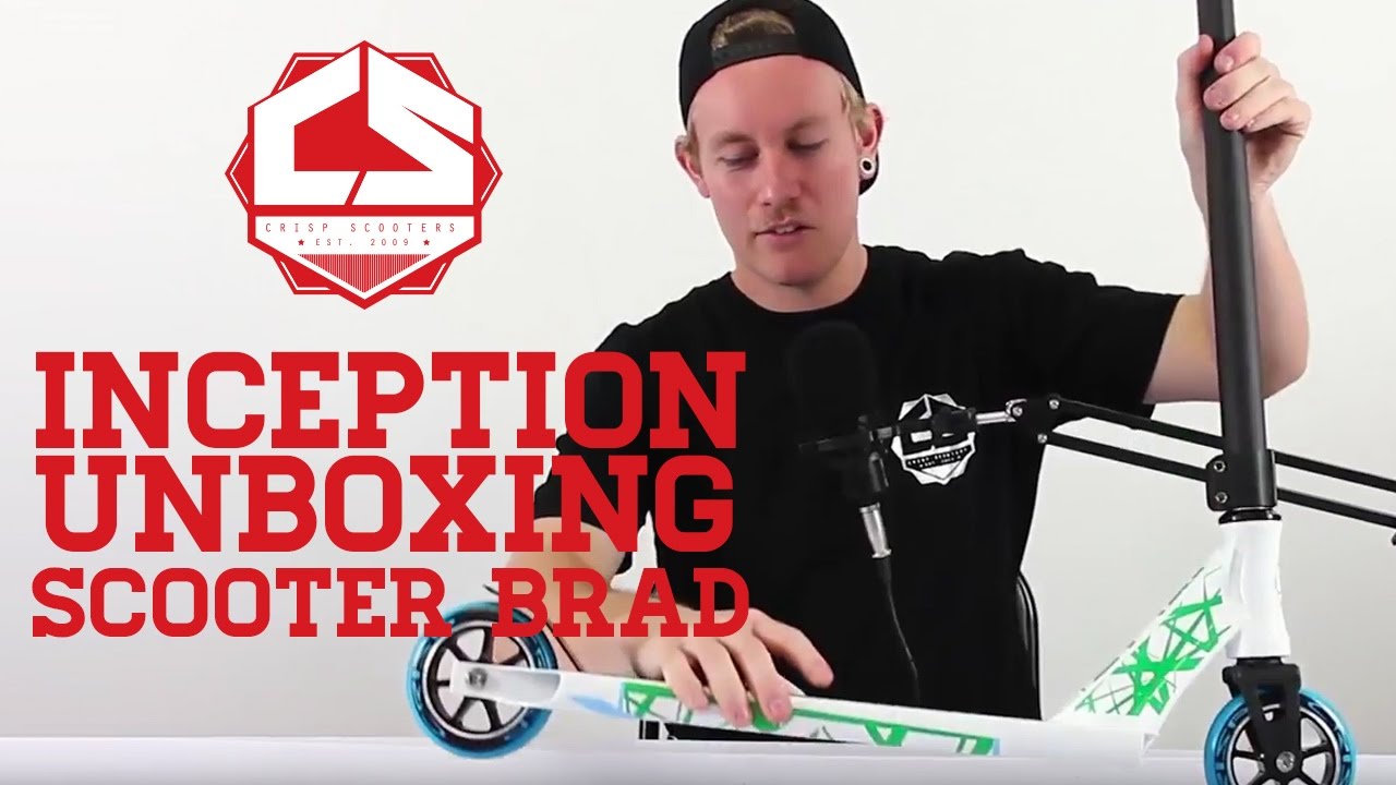 Scooter Brad | Crisp Inception Unboxing