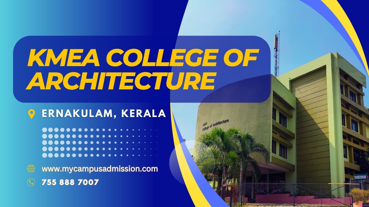 KMEA College of Architecture - Aluva | mycampusadmission.com