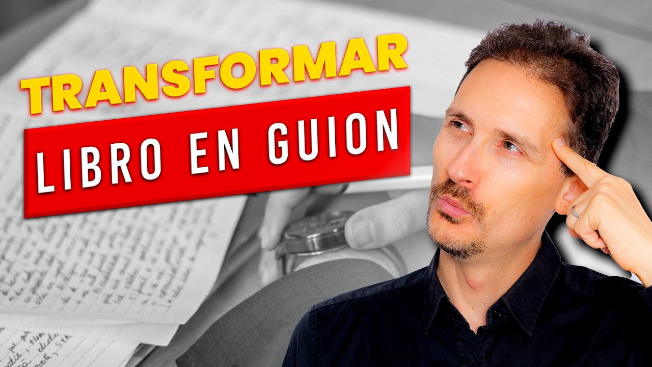 🎥Cómo transformar tu libro en un guion