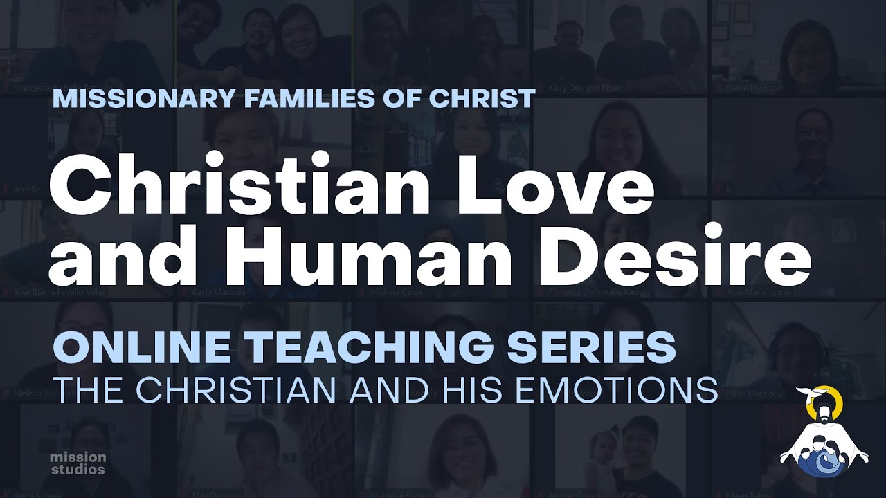 Online Teaching Session 2 - Christian Love and Human Desire