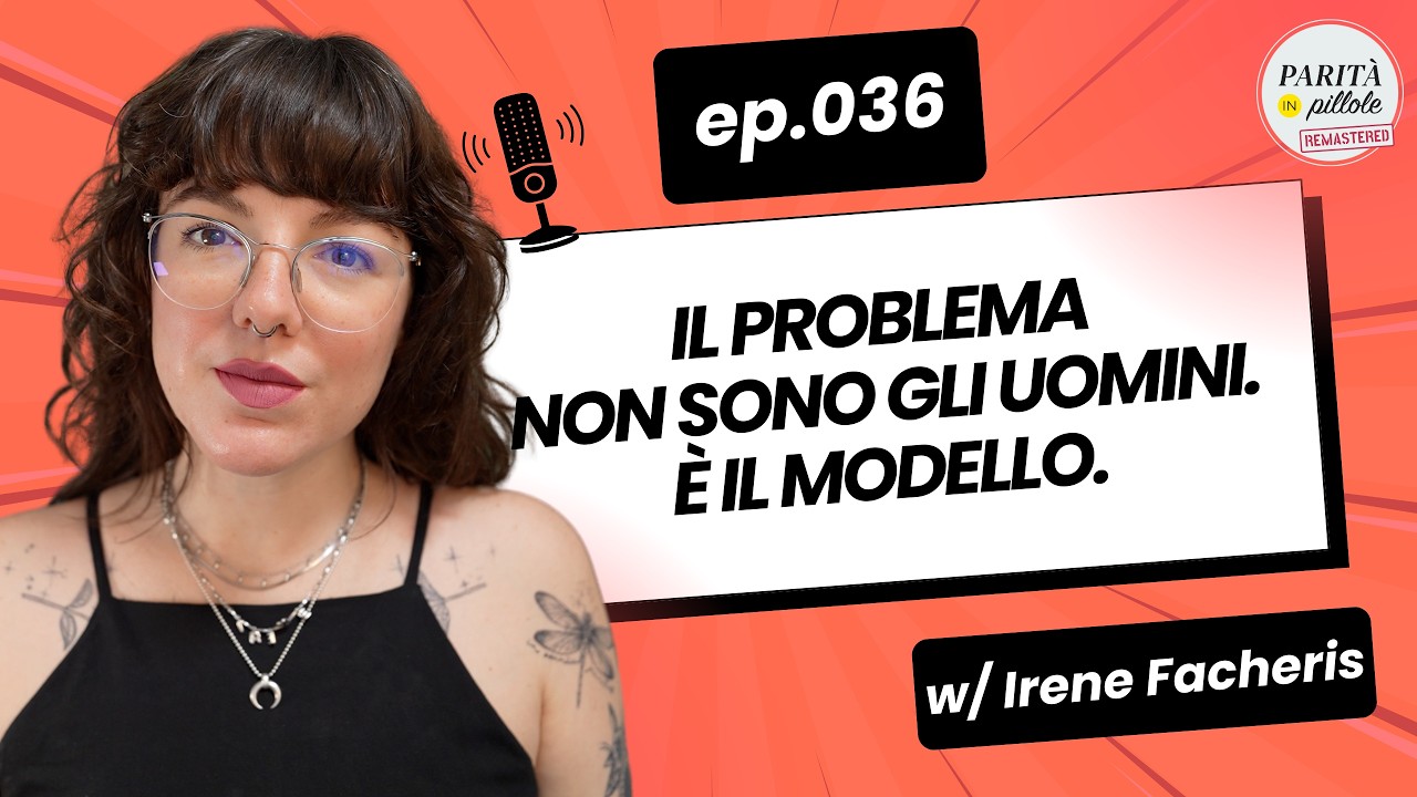 Ep. 036 – Maschile ferito: analisi del modello tossico