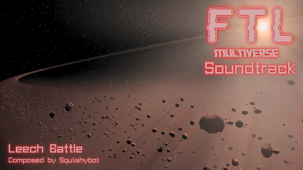 [FTL Multiverse OST] Leech Battle