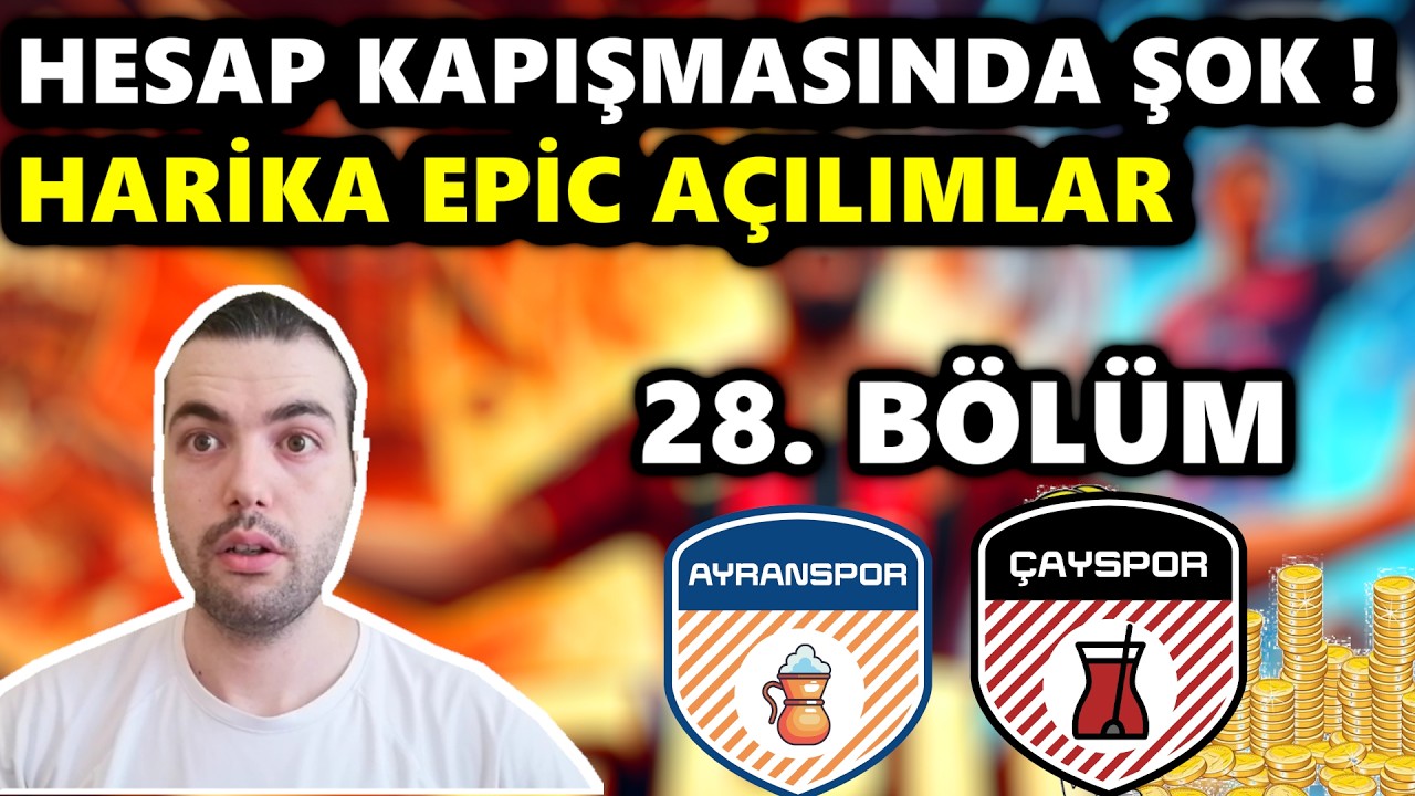 HESAP KAPIŞMASINDA EFSANE HAFTA 🧨 ÇAYSPOR vs AYRANSPOR (28. HAFTA) eFootball 2025 Mobile