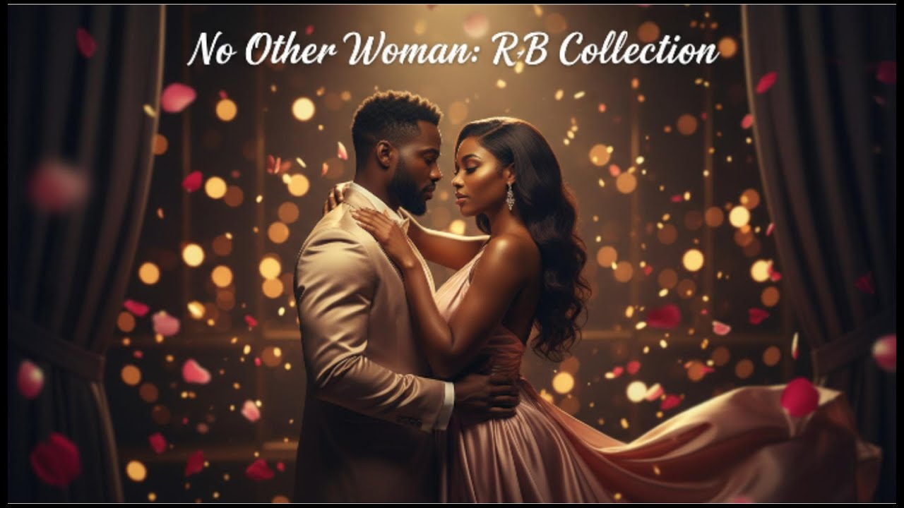 “No Other Woman R&B Collection