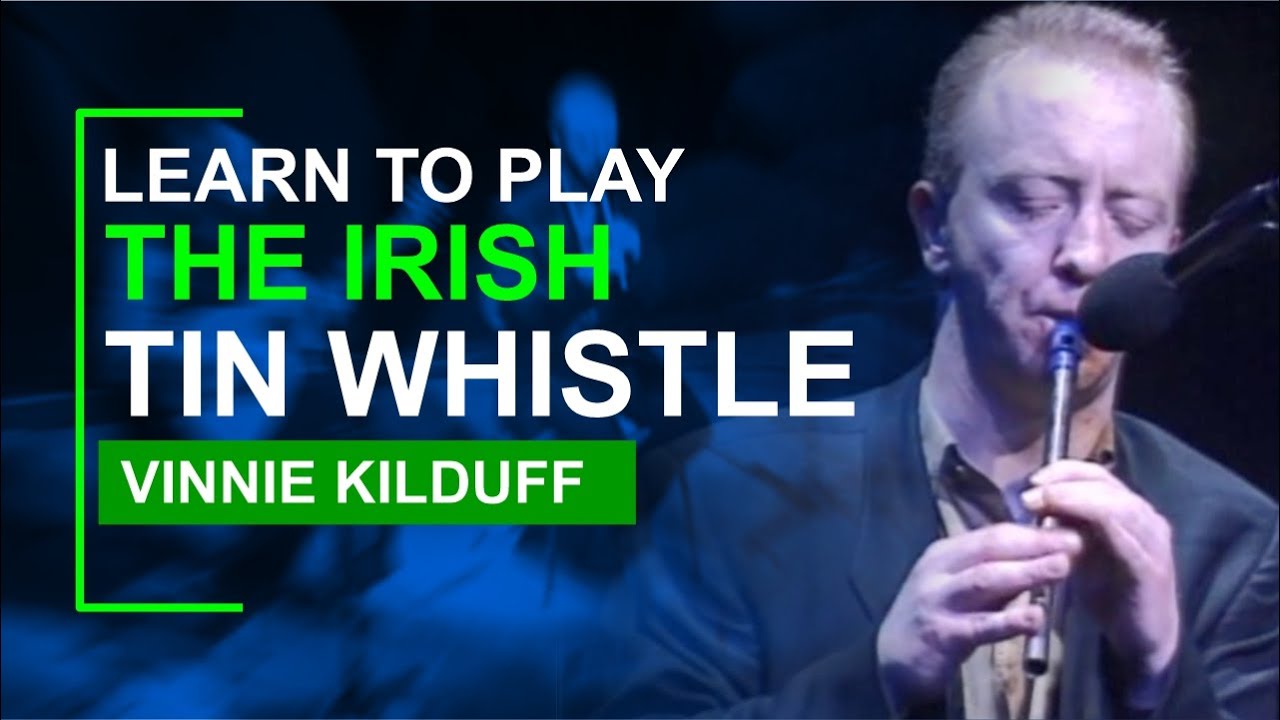 Vinnie Kilduff - Learn to Play the Irish Tin Whistle (1996)