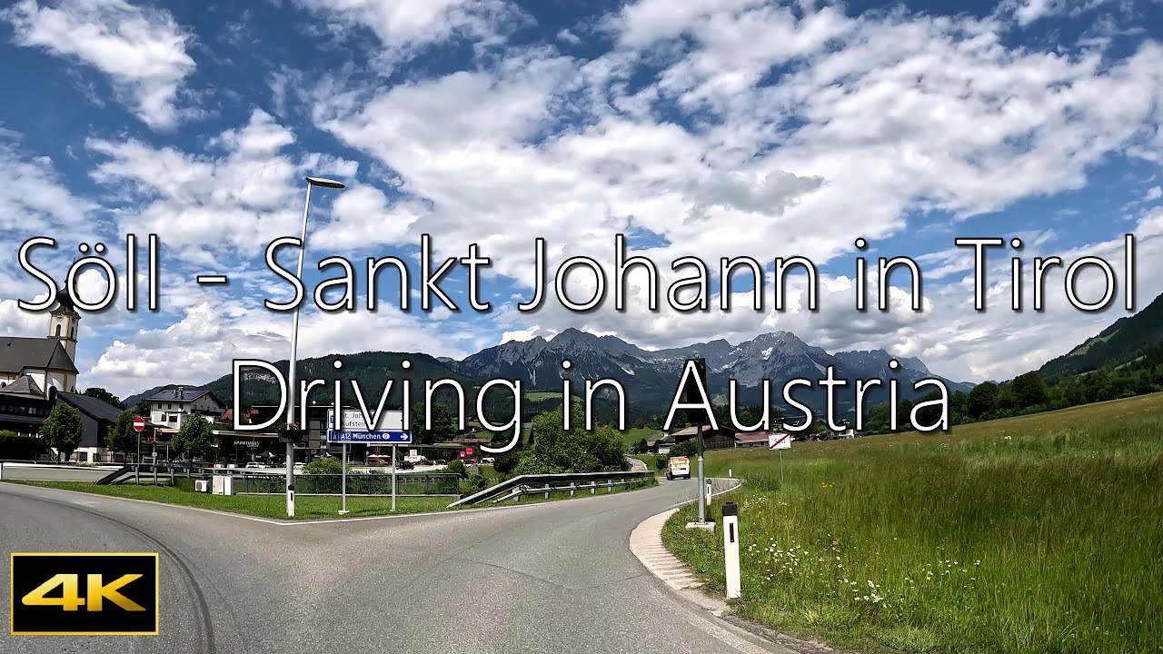 Söll to Sankt Johann in Tirol Driving Vlog in Austria || Austria || LUNITO Finland