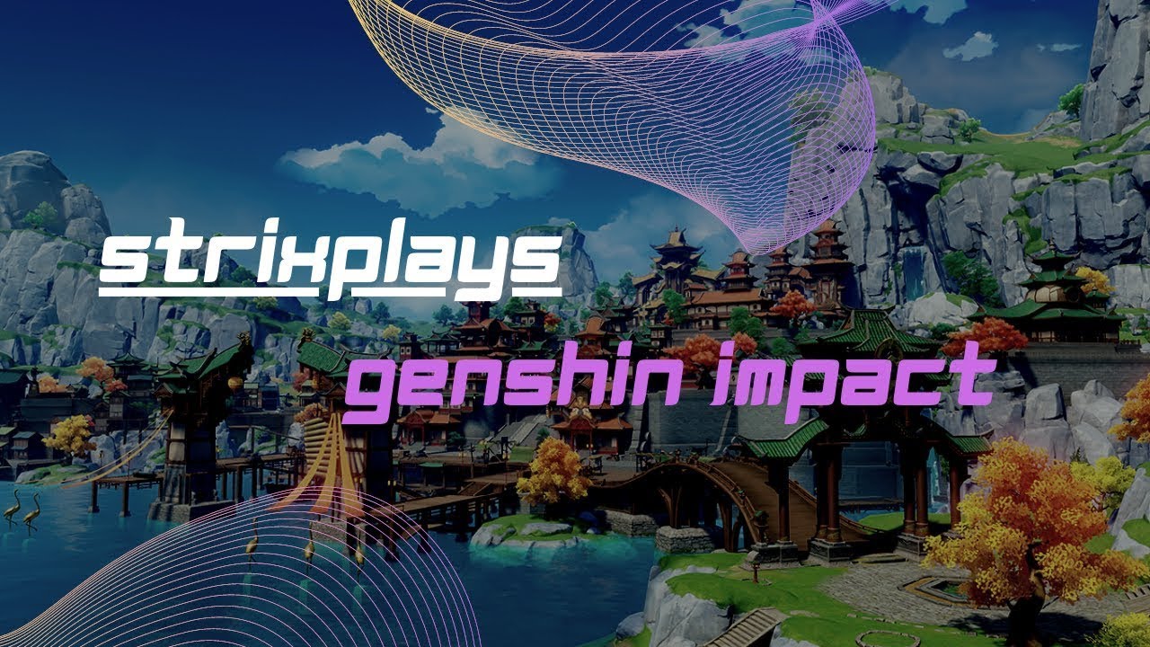 Strix Plays Genshin Highlights