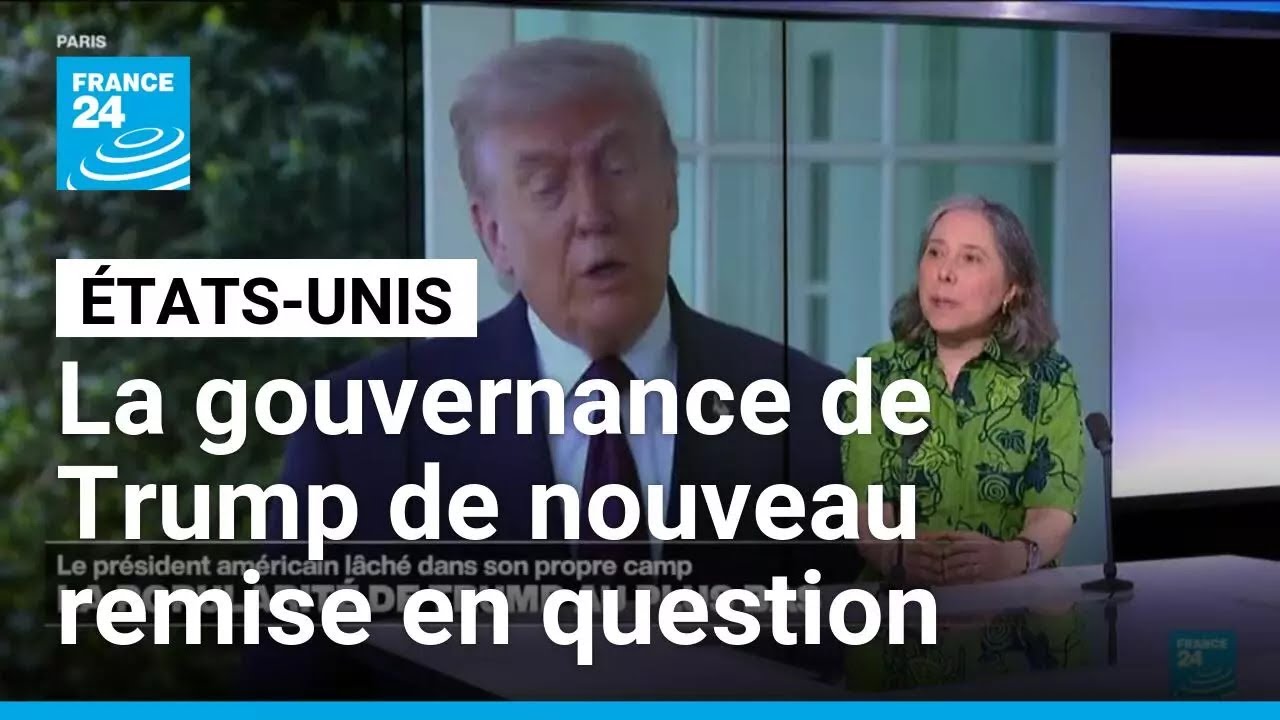 Aux &Eacute;tats-Unis, la gouvernance de Trump de nouveau remise en question &bull; FRANCE 24
