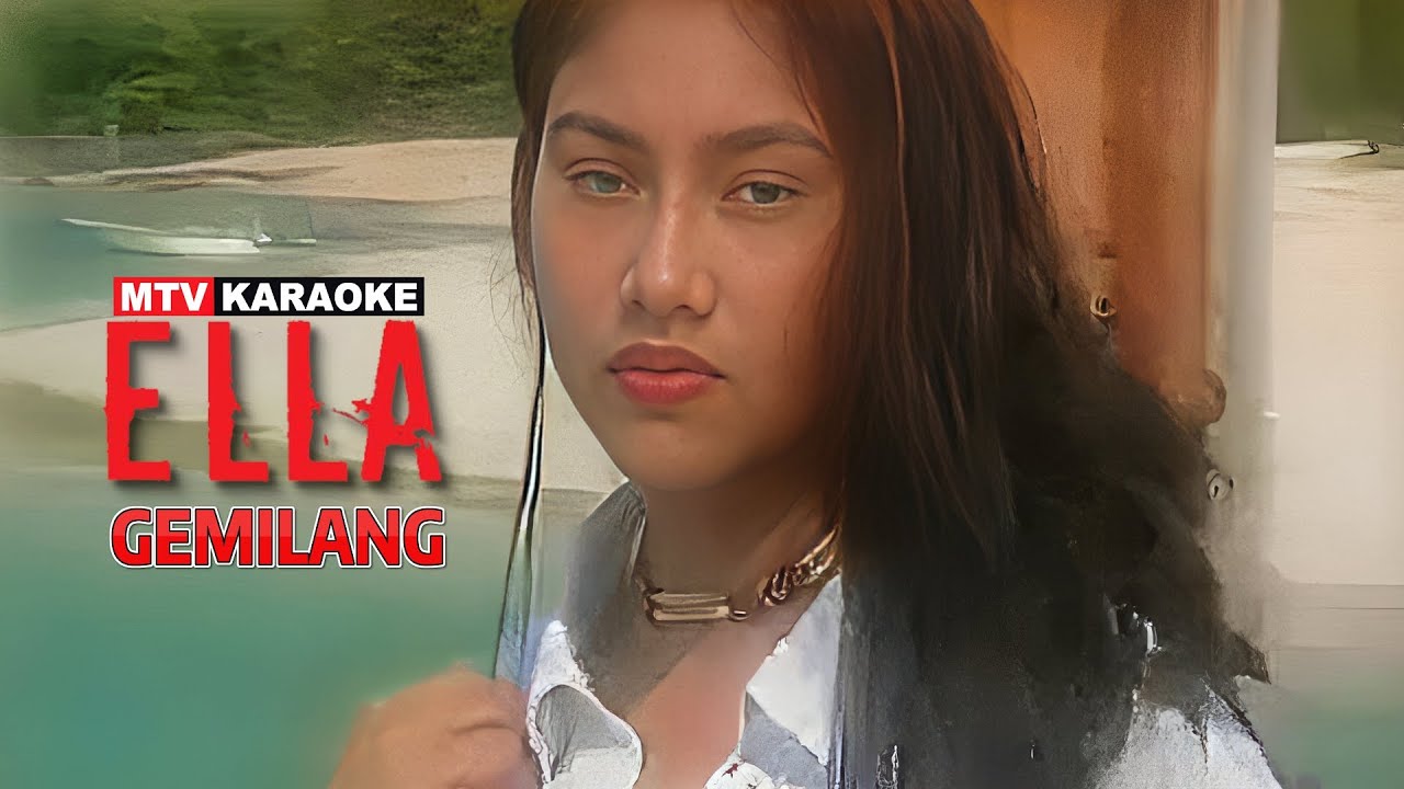 Ella - Gemilang (Karaoke)