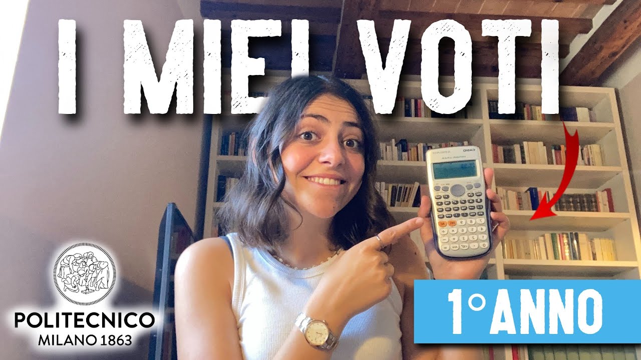 I miei VOTI del PRIMO ANNO di ingegneria | Politecnico di Milano