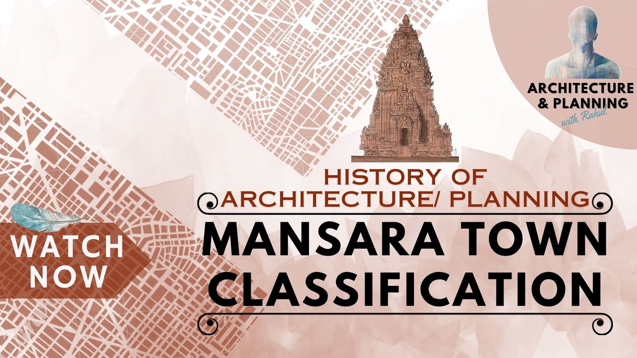 Ancient Town Planning | Mansara Vastu Shashtra | History of Architecture | Planning | Detailed