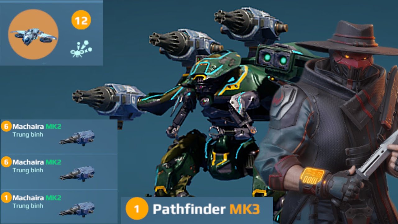 [War Robots] từ nam ra bắc kh&ocirc;ng một đối thủ Pathfinder Machaira full dame