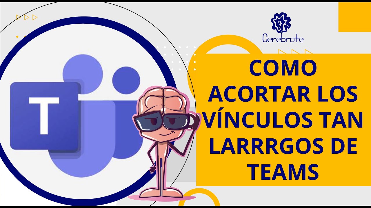 Cómo acortar los vínculos de las llamadas tareas y archivos en Teams para que no sean tan largos