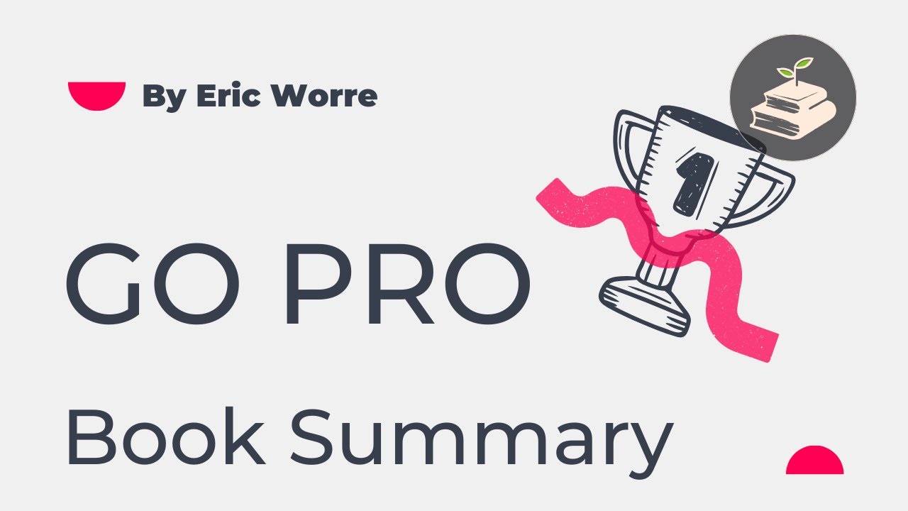 Go Pro by Eric Worre | Book Summary