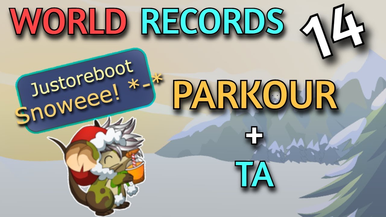 Justoreboot World Records #14 - The end of beginning (only Parkour and TA recs)