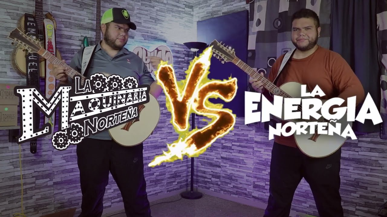 La Maquinaria Norte&ntilde;a vs La Energ&iacute;a Norte&ntilde;a (Batalla Bajo quinto)