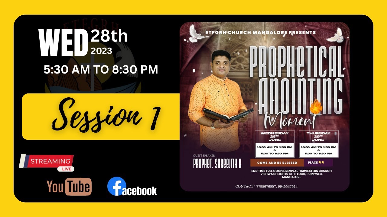 LIVE -  Prophetical Anointing Moment | Guest Speaker- Prophet Shreejith K | 28-06-2023 | Session 1