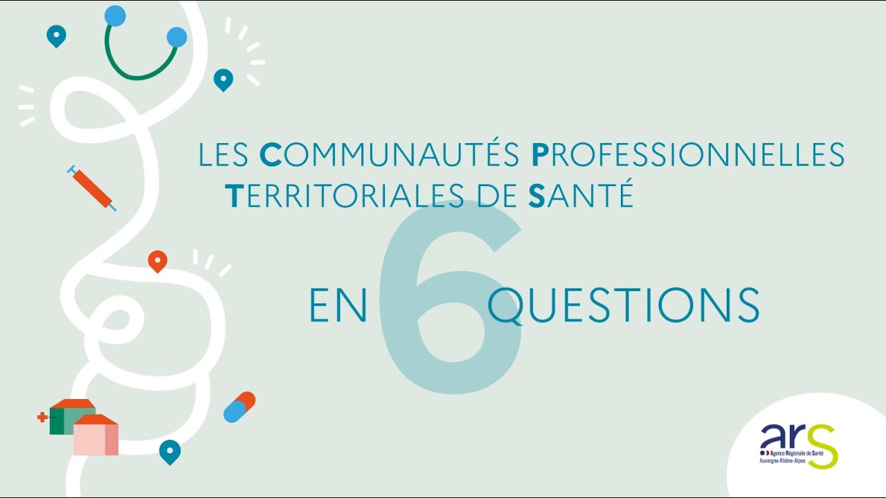 Les communautés professionnelles territoriales de santé en 6 questions