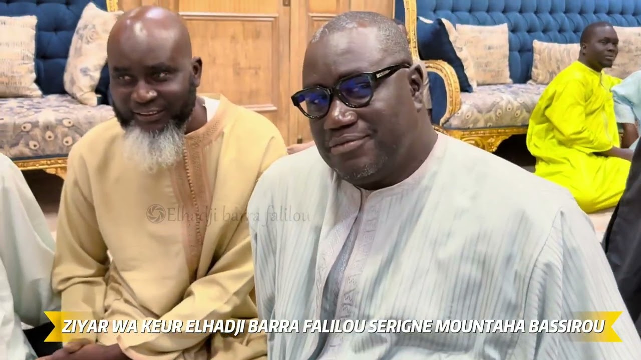 Wa keur serigne barra falilou ziyar serigne mountakha 