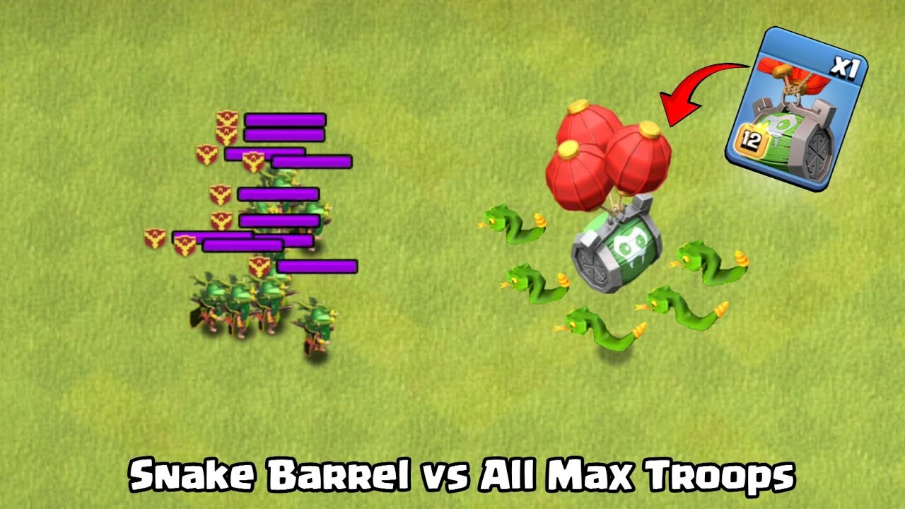 New Snake Barrel Vs All Max Troops - Clash of Clans